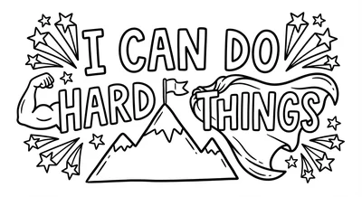 Render the exact text 'I CAN DO HARD THINGS' in Chunky Hand… coloring page