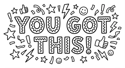 Render the exact text 'YOU GOT THIS!' in Chunky Hand-Drawn… coloring page