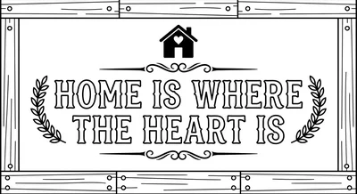Render the exact text 'HOME IS WHERE THE HEART IS' in Chalk… coloring page
