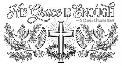Render the exact text 'HIS GRACE IS ENOUGH' in Graceful Mod… coloring page