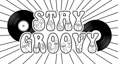 Render the exact text 'STAY GROOVY' in 1970s Groovy Retro s… coloring page