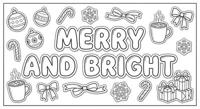 Render the exact text 'MERRY AND BRIGHT' in Bubbly Rounded… coloring page